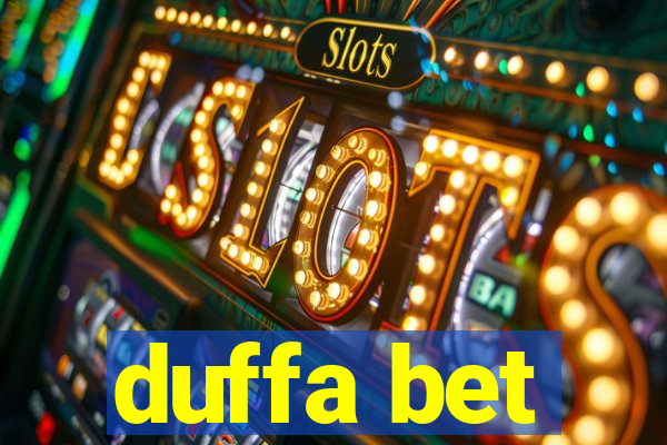 duffa bet