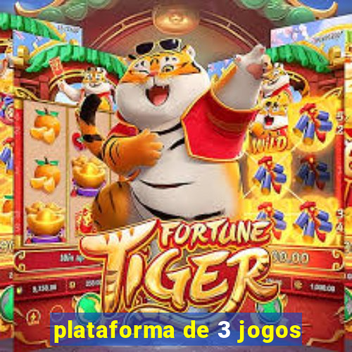 plataforma de 3 jogos