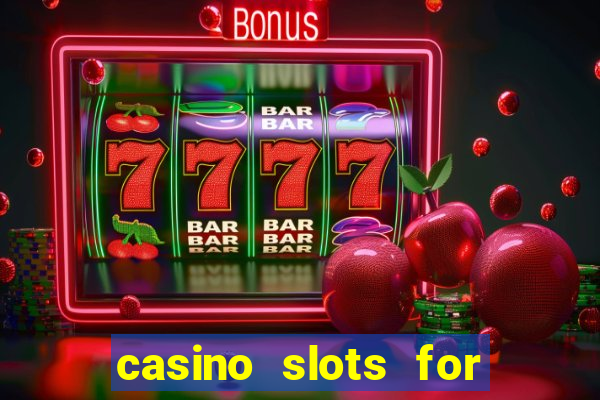 casino slots for real money