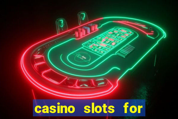 casino slots for real money