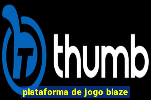 plataforma de jogo blaze