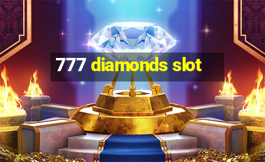 777 diamonds slot