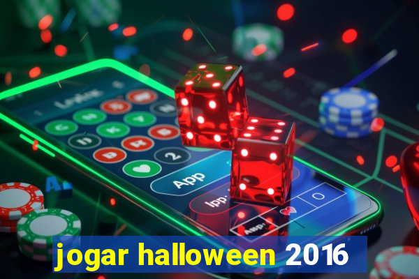 jogar halloween 2016