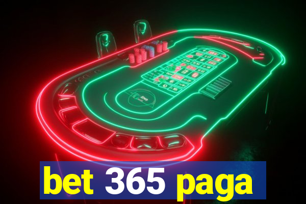 bet 365 paga