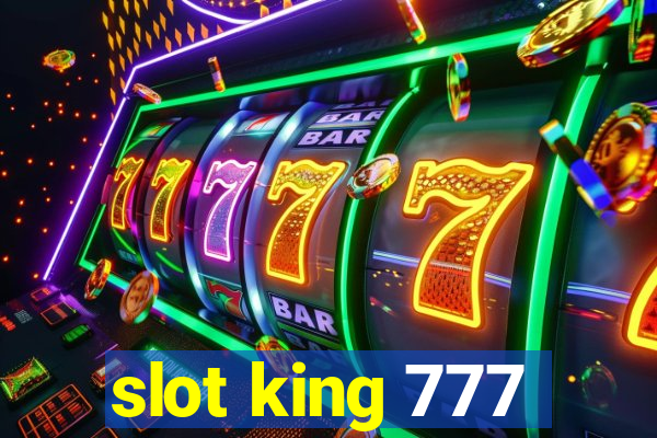 slot king 777