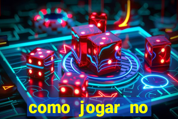 como jogar no tigre sem dinheiro