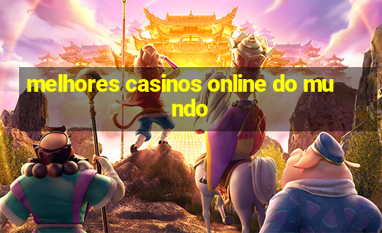 melhores casinos online do mundo