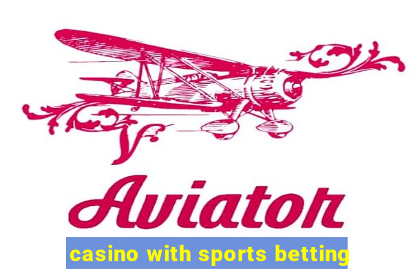 casino with sports betting