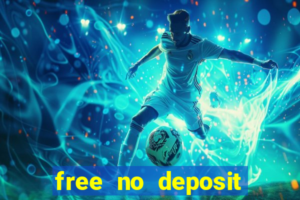 free no deposit bonuses casino