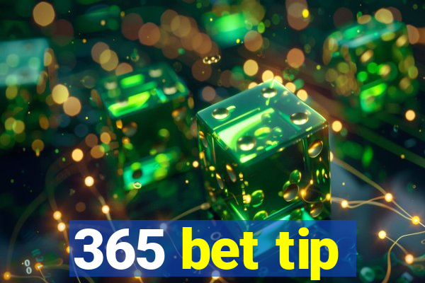 365 bet tip