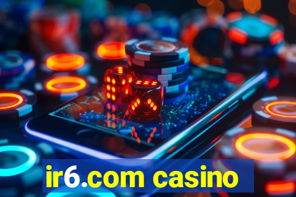 ir6.com casino