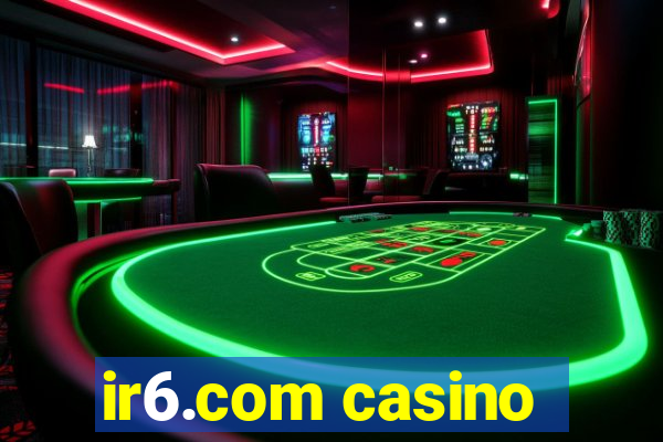 ir6.com casino