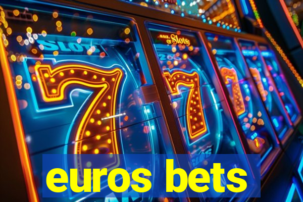 euros bets