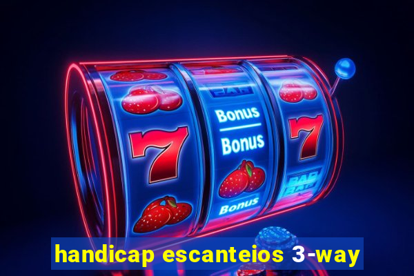 handicap escanteios 3-way