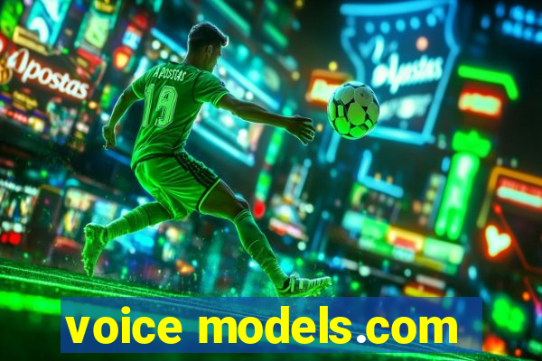 voice models.com