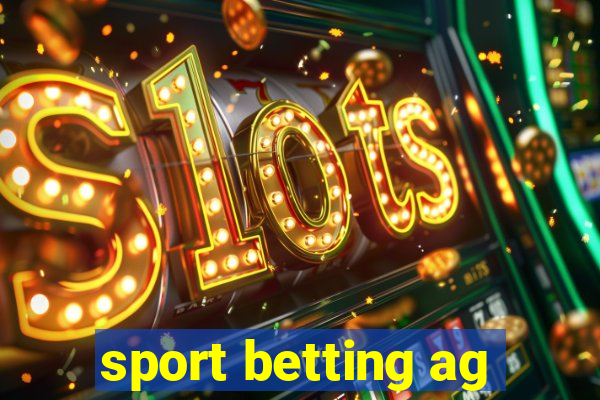 sport betting ag