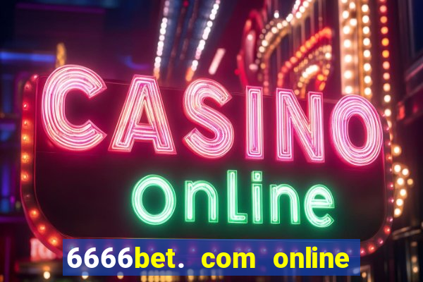 6666bet. com online slots casino