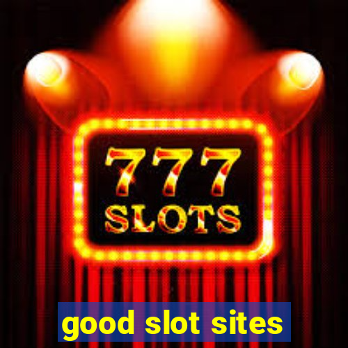 good slot sites