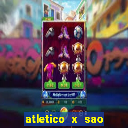 atletico x sao paulo palpites