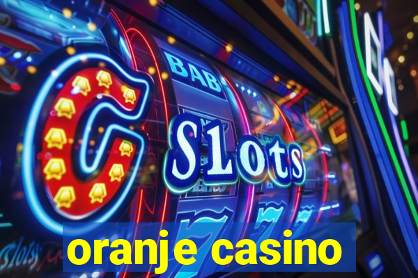 oranje casino