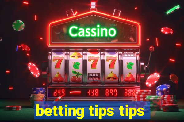 betting tips tips