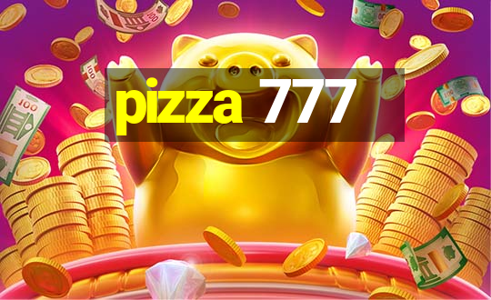 pizza 777