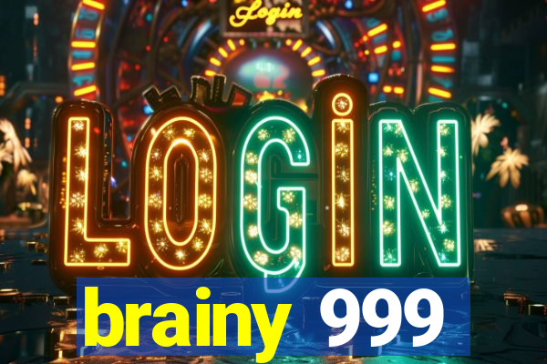 brainy 999