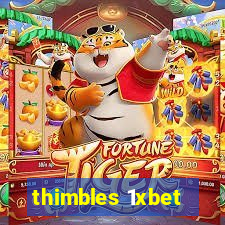 thimbles 1xbet