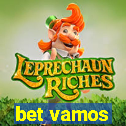 bet vamos