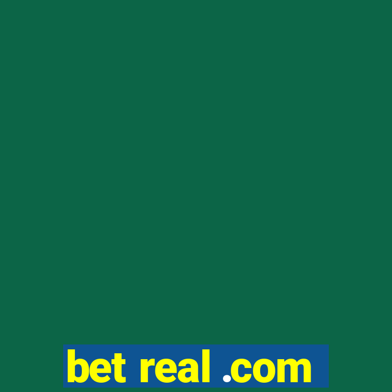 bet real .com