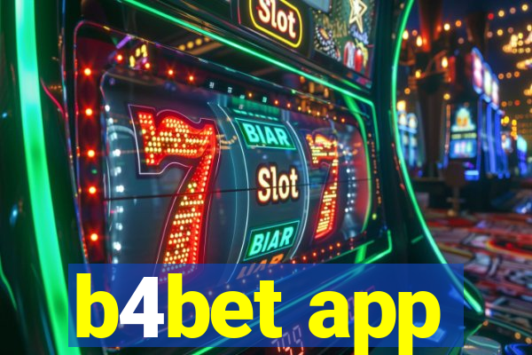 b4bet app