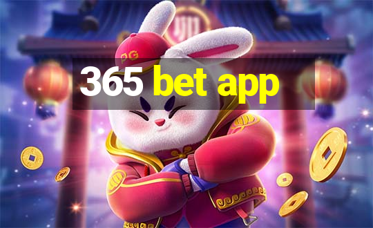 365 bet app