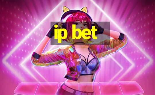 ip bet