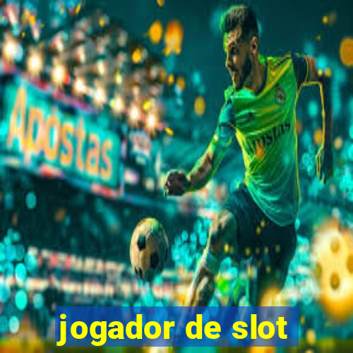 jogador de slot