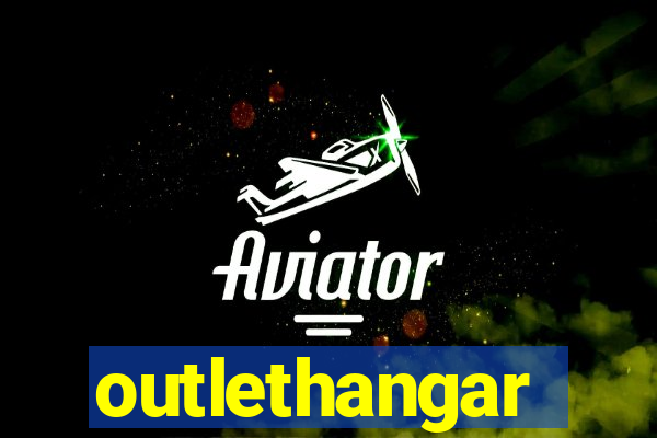 outlethangar