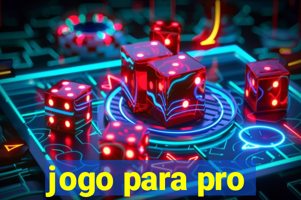 jogo para pro