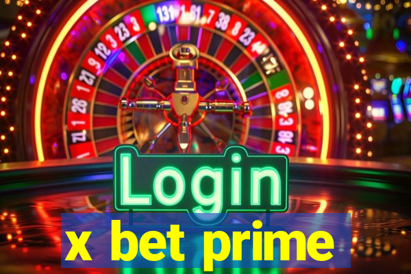 x bet prime