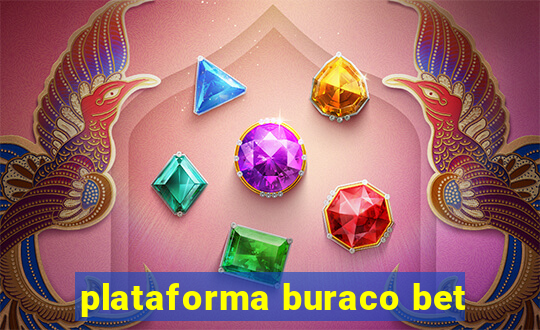 plataforma buraco bet