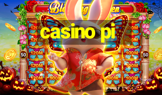 casino pi