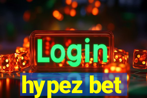 hypez bet