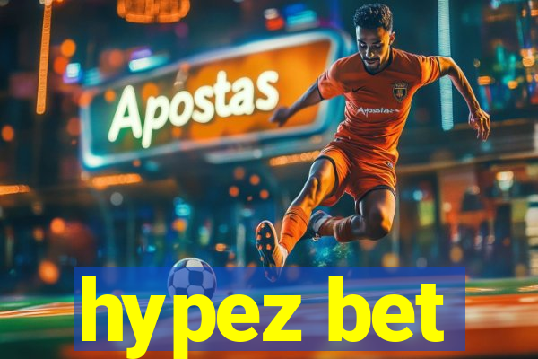 hypez bet