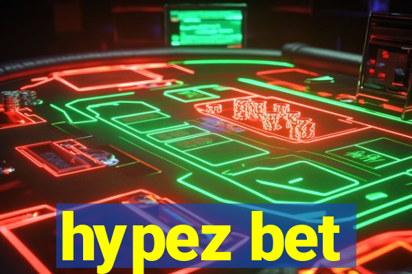 hypez bet