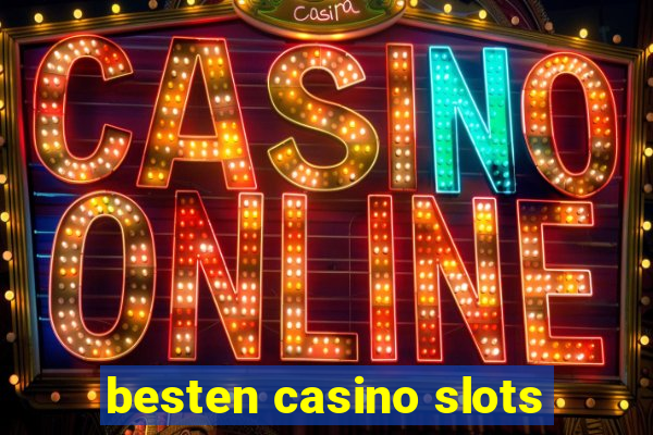 besten casino slots