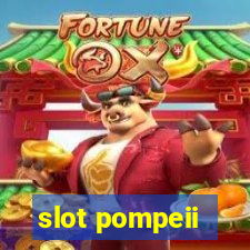 slot pompeii