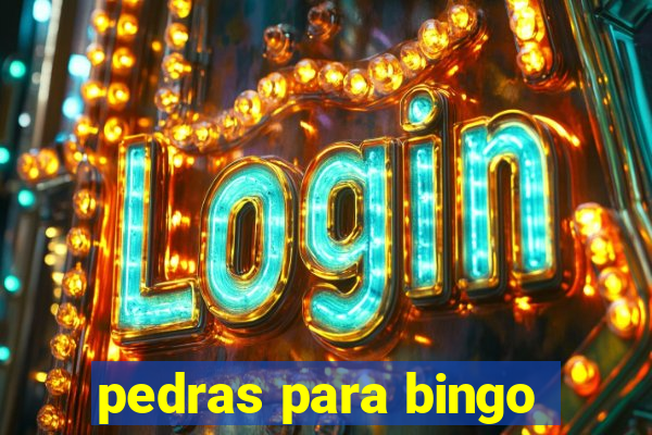 pedras para bingo