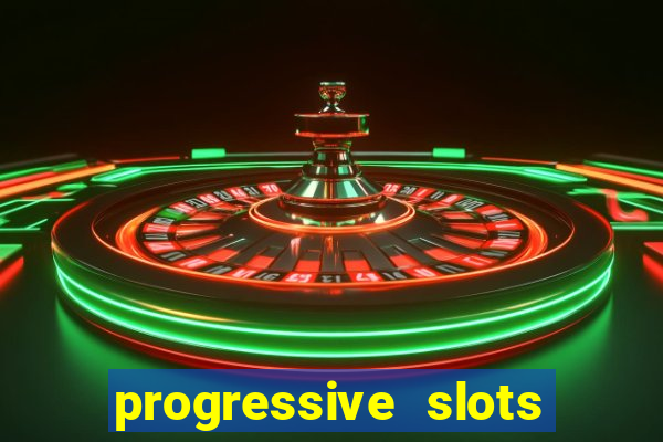 progressive slots in las vegas