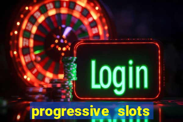 progressive slots in las vegas