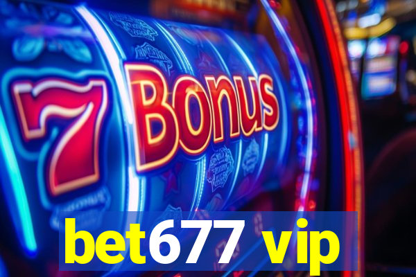 bet677 vip