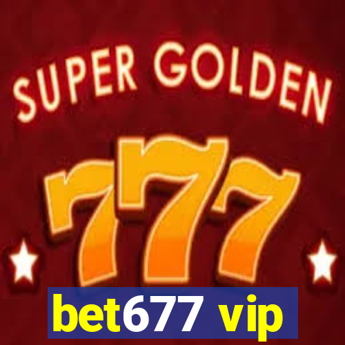 bet677 vip