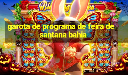 garota de programa de feira de santana bahia